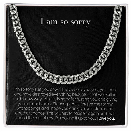 I am so sorry I let you down, Cuban Chain necklace, BB