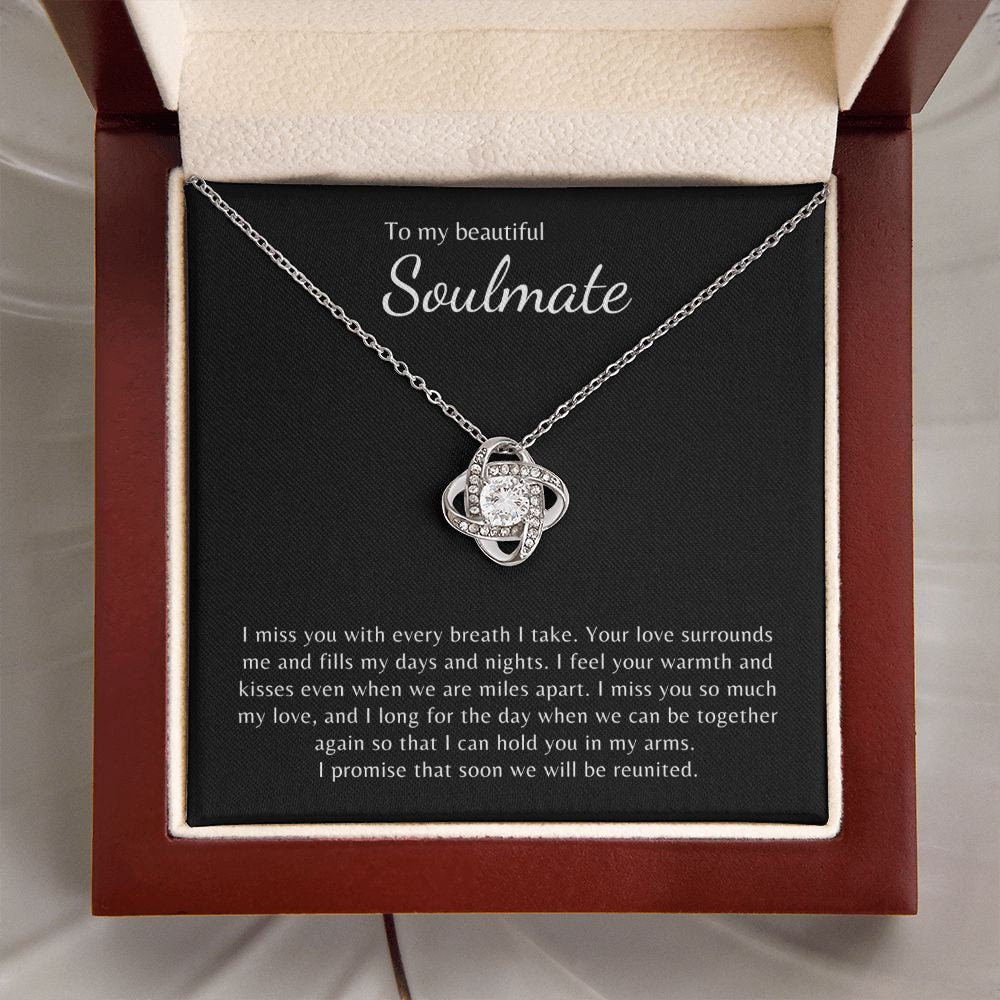 Soulmate I miss you with every breath I take, Love Knot necklace, BB
